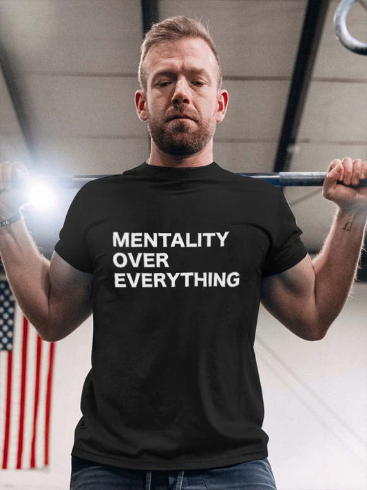 Mentality Over Everything Printed Men's T-shirt