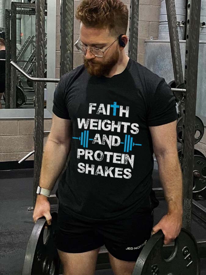 Faith Weights And Protein Shakes Printed Men's T-shirt