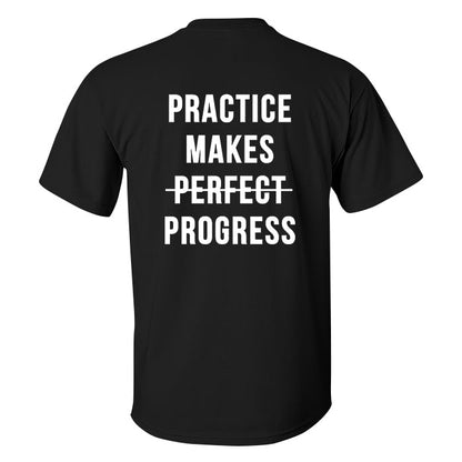 Practice Makes Progress Printed Men's T-shirt