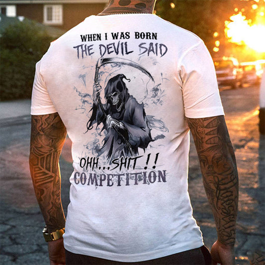 Viking When I Was Born The Devil Said Ohh... Shit!! Competition Printed Men's T-shirt