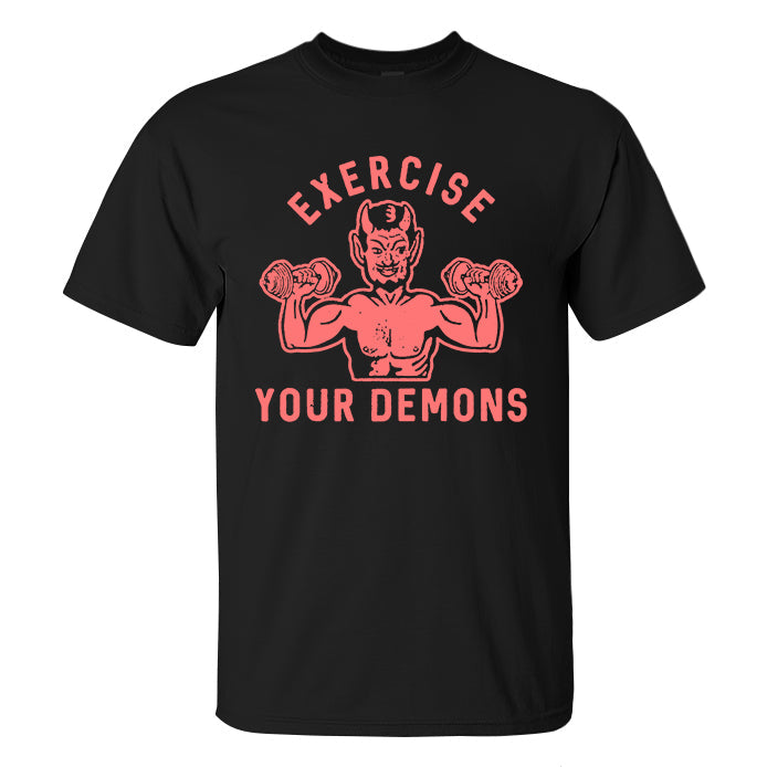 Exercise Your Demons Printed Men's T-shirt