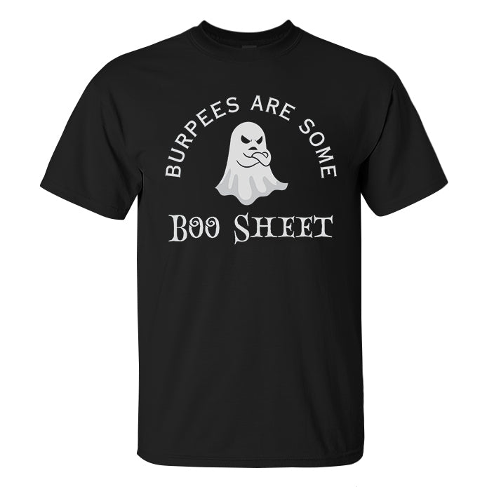 Burpees Are Some Boo Sheet Printed Men's T-shirt