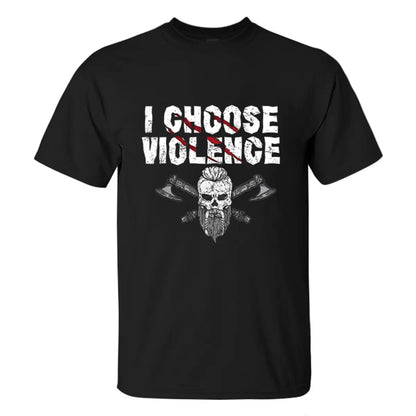 Viking I Choose Violence Printed Men's T-shirt