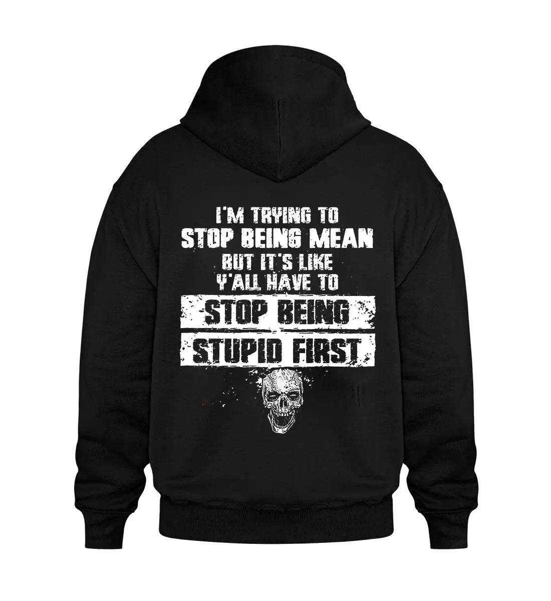 Viking I'm Trying To Stop Being Mean Printed Men's Hoodie