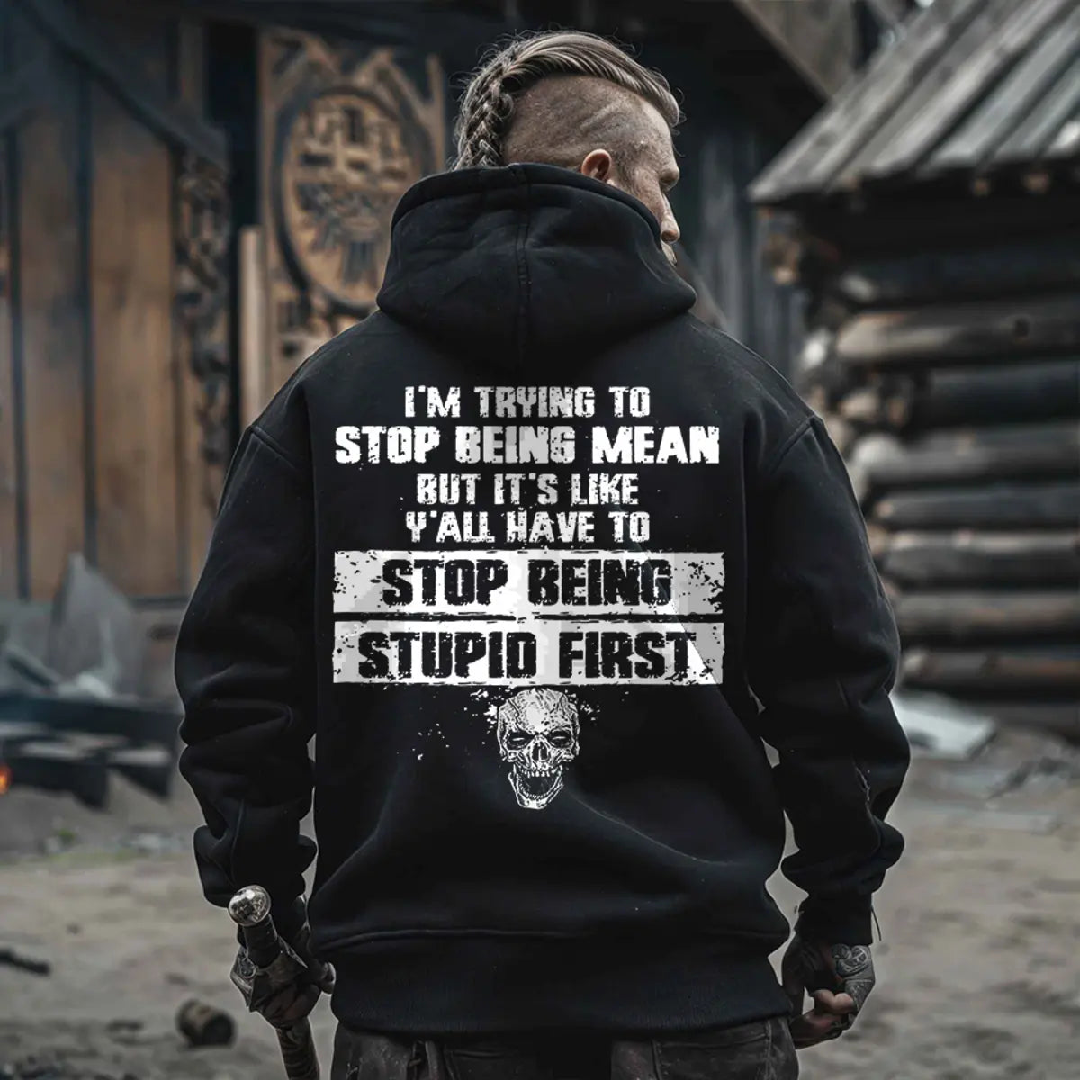 Viking I'm Trying To Stop Being Mean Printed Men's Hoodie