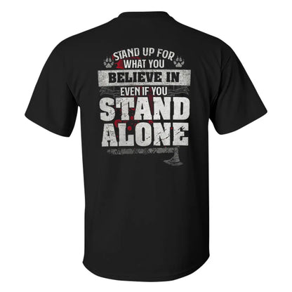 Stand Up For What You Believe In Printed Men's T-shirt