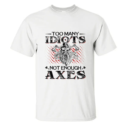 Viking Too Many Idiots Not Enough Axes Printed Men's T-shirt