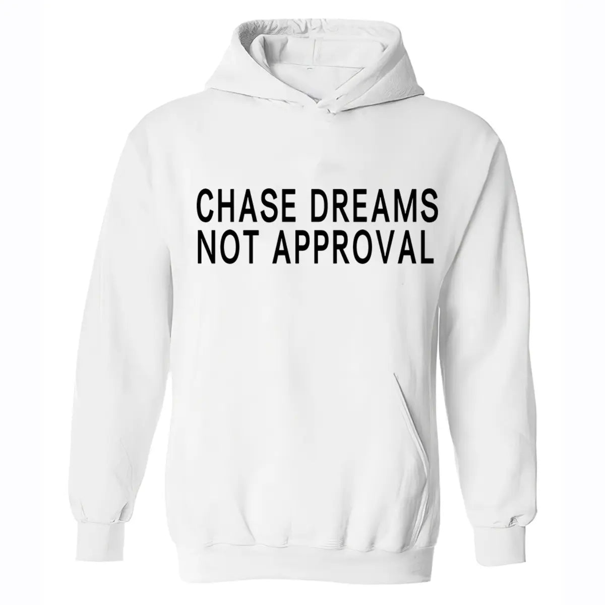 Chase Dreams Not Approval Printed Men's Hoodie