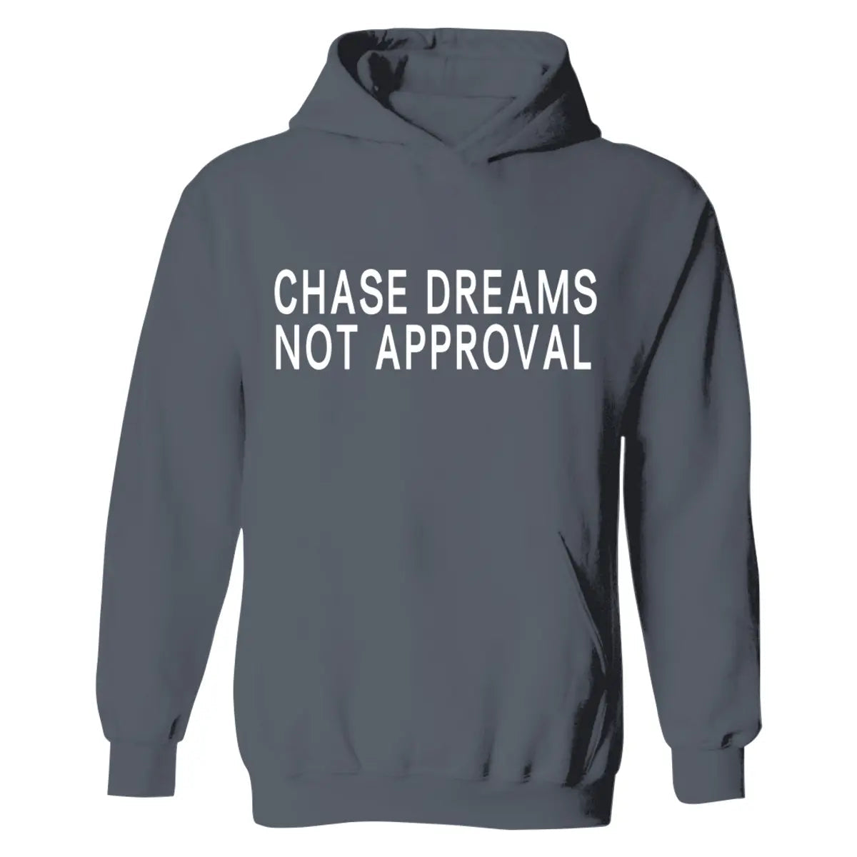 Chase Dreams Not Approval Printed Men's Hoodie