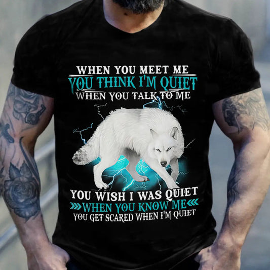 Viking When You Meet Me You Think I'm Quiet Printed Men's T-shirt