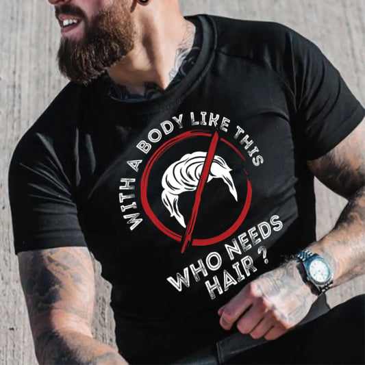 Viking With A Body Like This Who Needs Hair Printed Men's T-shirt