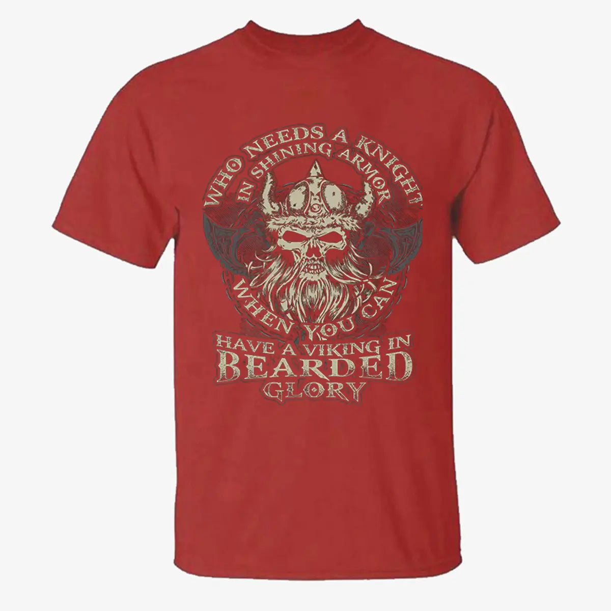 Viking Who Needs A Knight In Shining Armor Printed Men's T-shirt