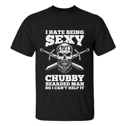 Viking I Hate Being Sexy  But I‘m A Chubby Bearded Man Printed Men's T-shirt