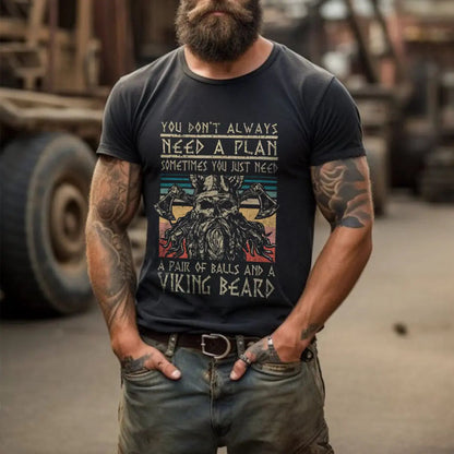 Viking You Don't Always Need A Plan  Printed Men's T-shirt