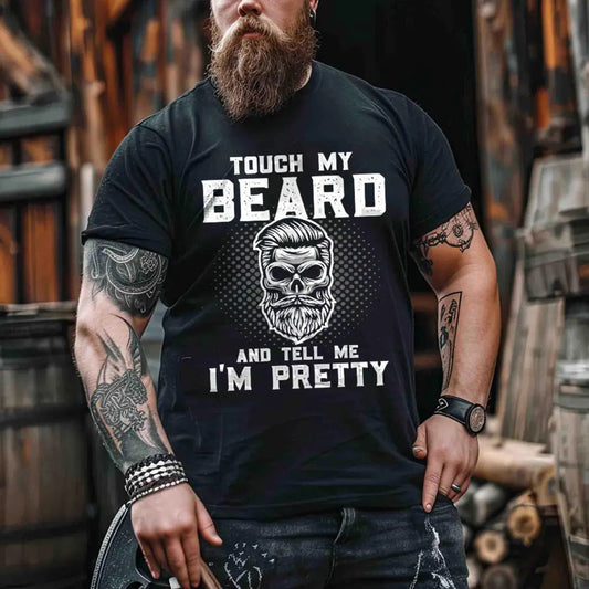 Viking Touch My Beard And Tell Me I'm Pretty  Printed Men's T-shirt