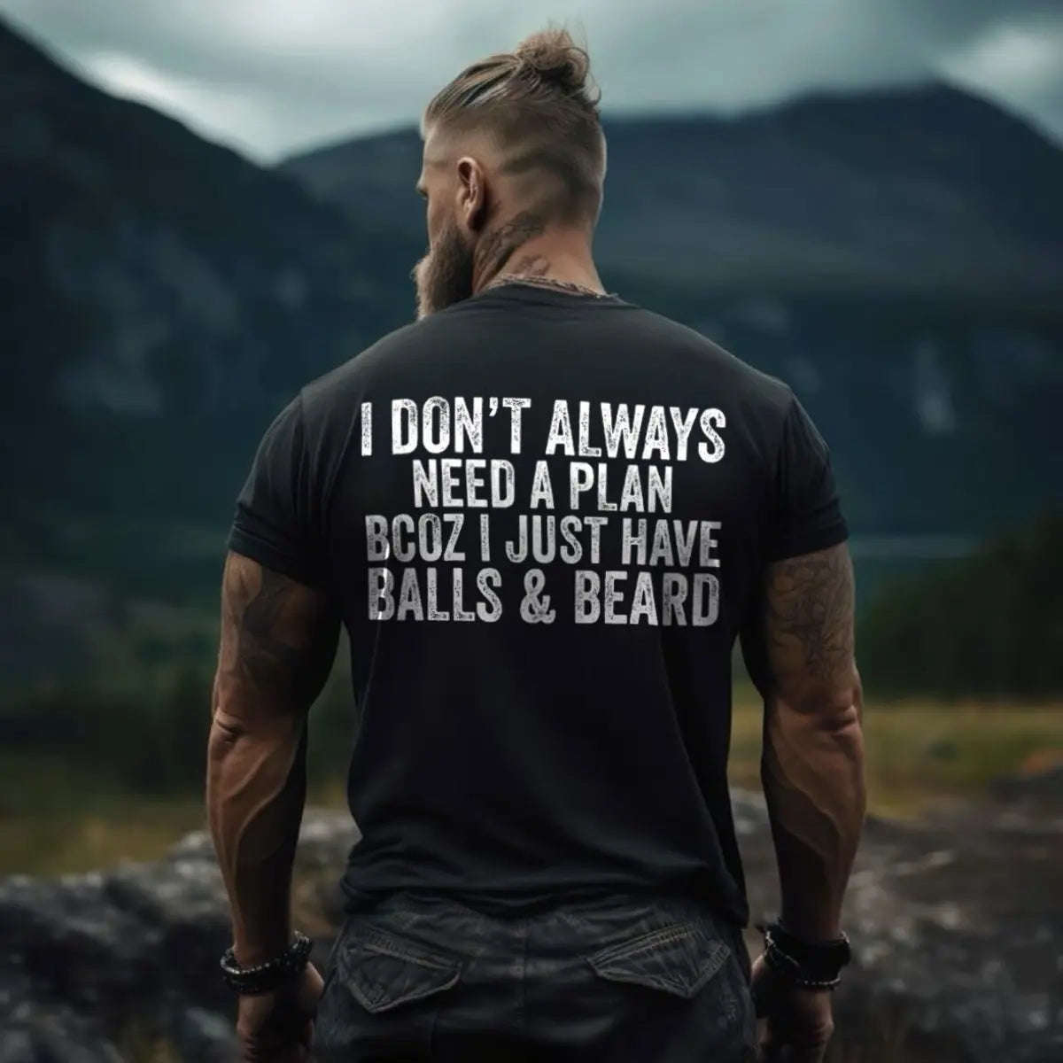 Viking I Don't Always Need A Plan Bcoz I Just Have Balls & Beard Printed Men's T-shirt