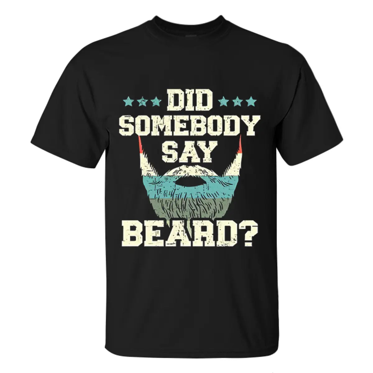 Viking Did Somebody Say Beard? Printed Men's T-shirt