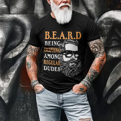 Viking Beard Being Exceptional Among Regular Dudes Printed Men's T-shirt