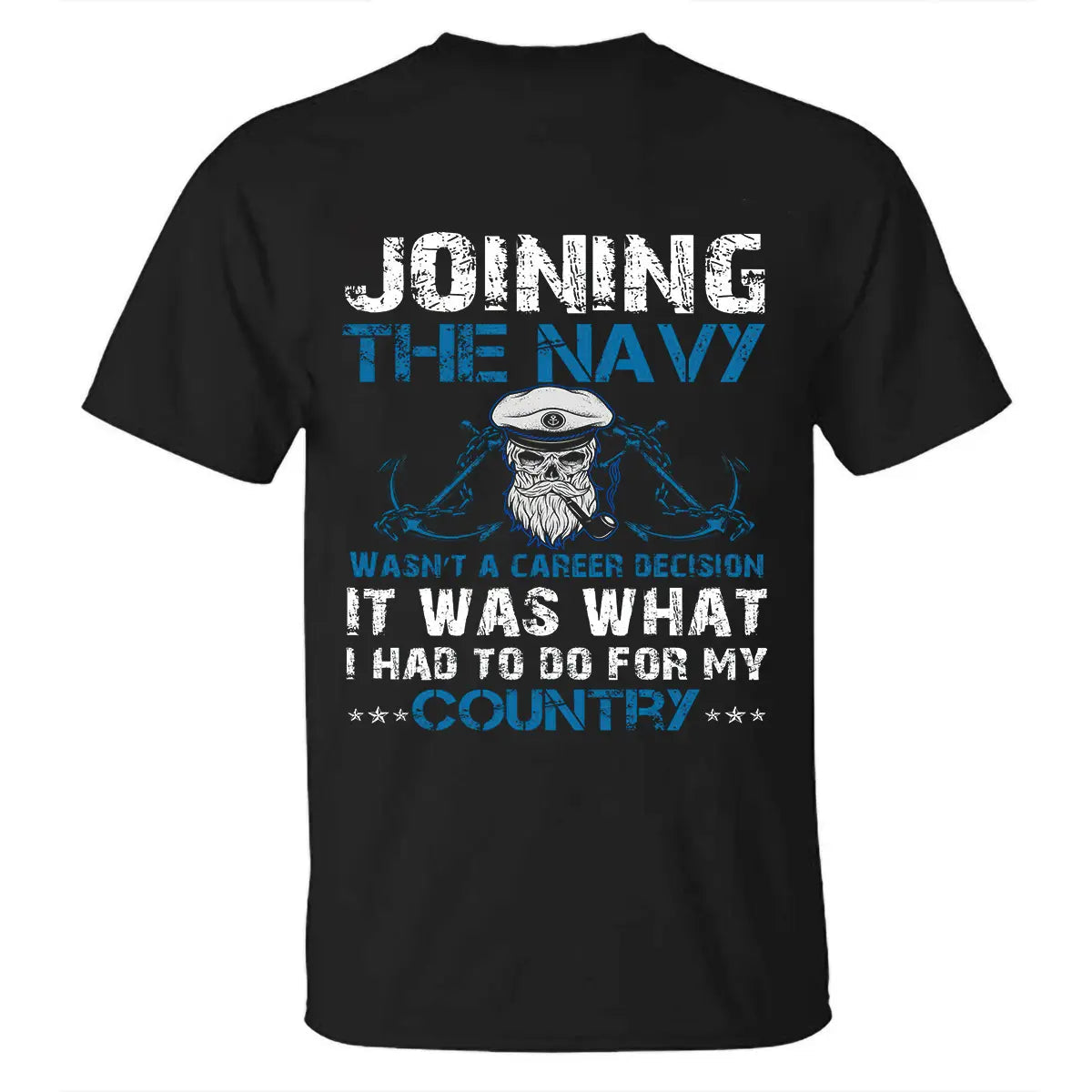 Viking Joining The Navy Wasn't A Career Decision Printed Men's T-shirt