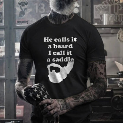 Viking He Calls It A Beard I Call It A Saddle Printed Men's T-shirt