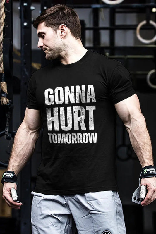 Gonna Hurt Tomorrow Printed Men's T-shirt