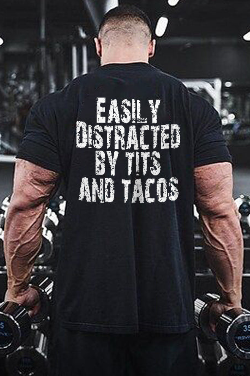 Easily Distracted By Tits And Tacos Print Men's T-shirt