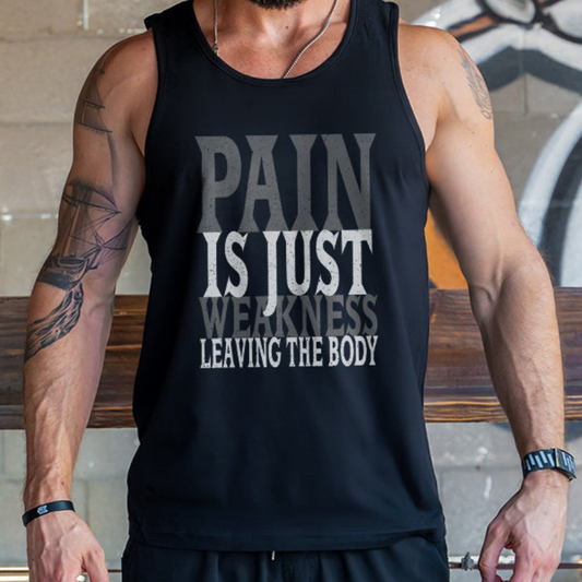 Pain Is Just Weakness Leaving The Body Printed Vest