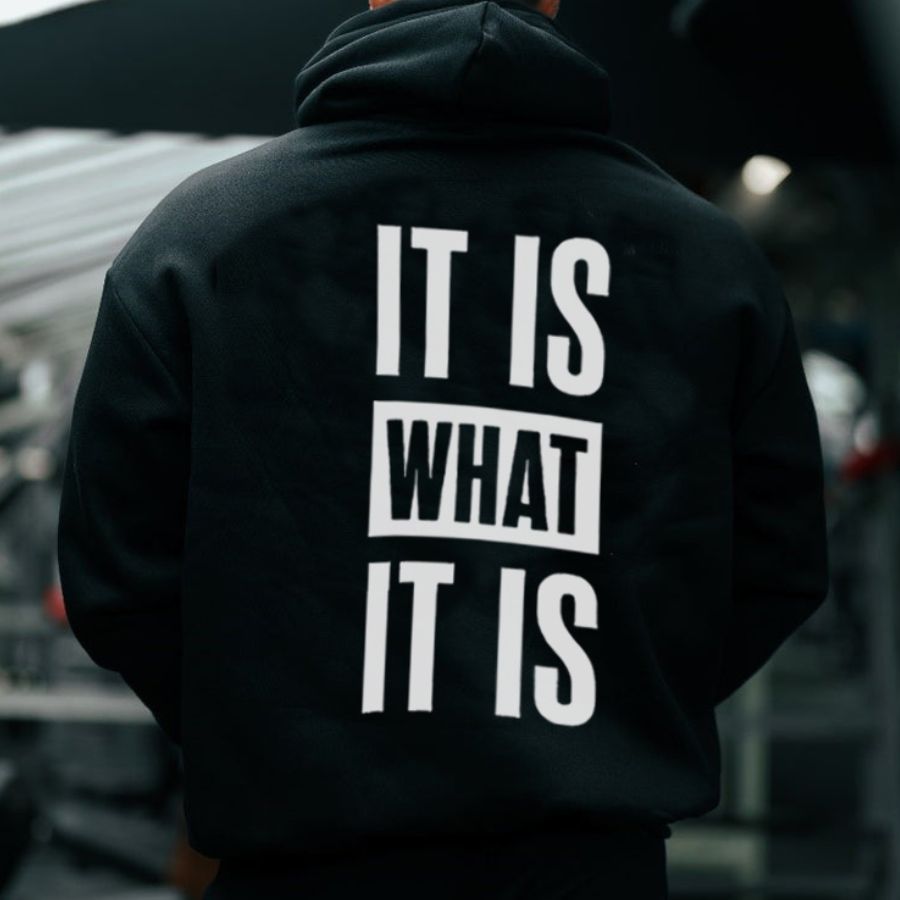 IT IS WHAT IT IS  Printed Men's White Hoodie