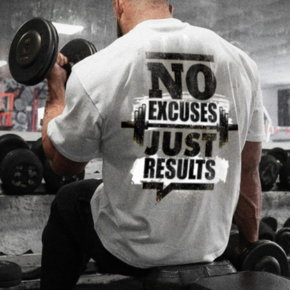 No Excuses Just Results Printed Men's T-shirt