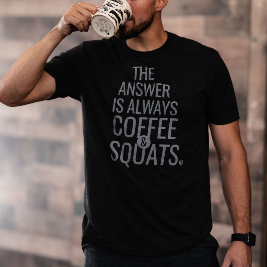 The Answer Is Always Coffee & Squats Print Men's T-shirt