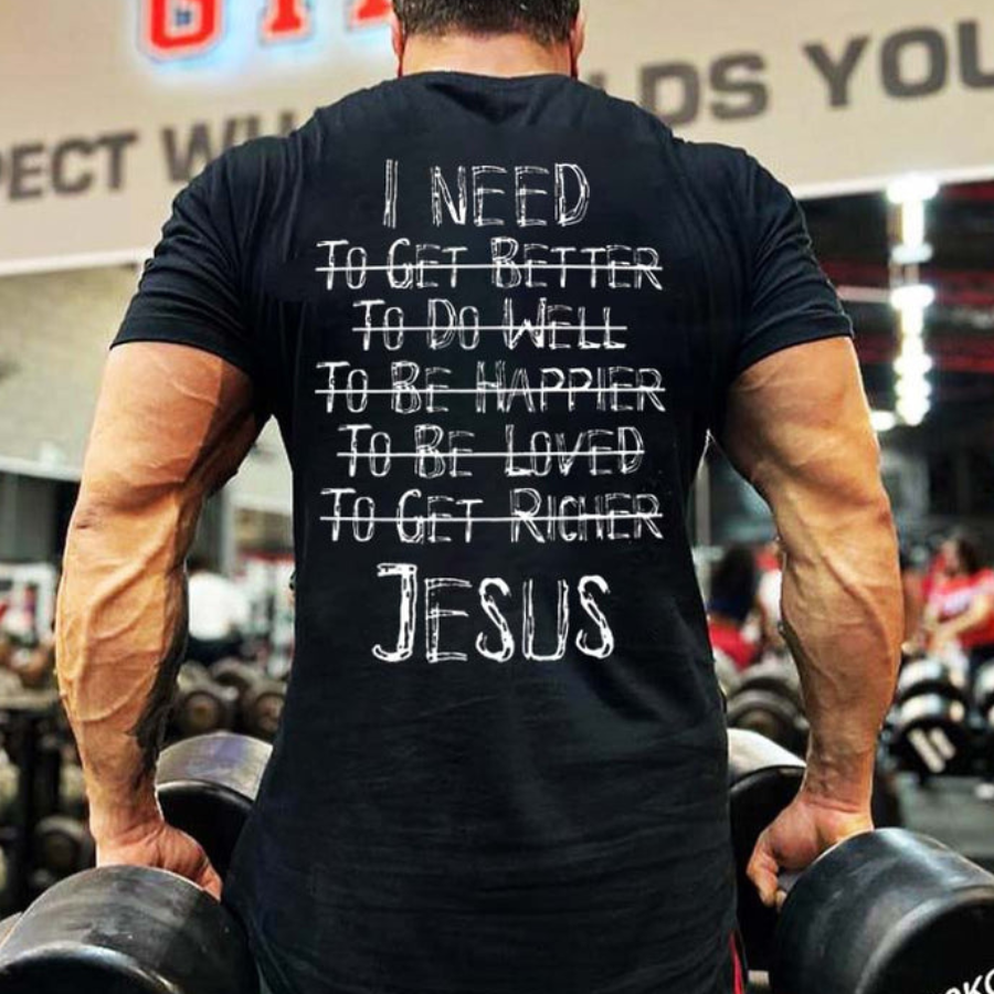 I Need Jesus Printed Men's T-shirt