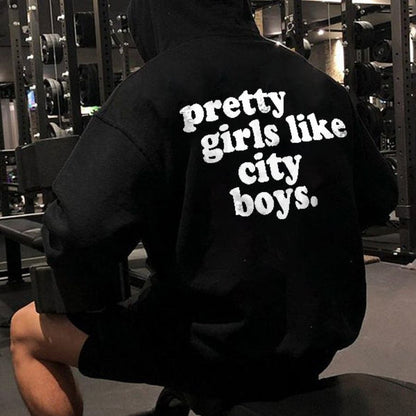 Pretty Girls Like City Boys Printed Men's Hoodie